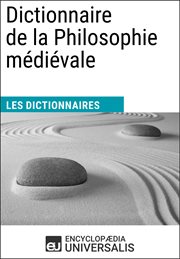 Dictionnaire de la philosophie médiévale. Les Dictionnaires d'Universalis cover image