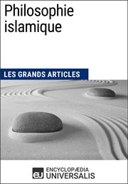 Philosophie islamique. Les Grands Articles d'Universalis cover image