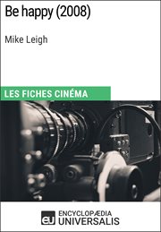 Be happy de mike leigh. Les Fiches Cinéma d'Universalis cover image