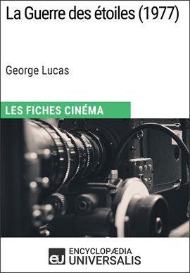Cover image for La Guerre des étoiles de George Lucas