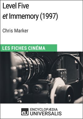 Cover image for Level Five et Immemory de Chris Marker