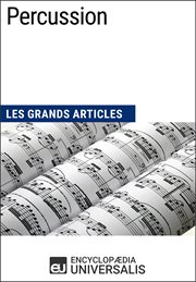 Percussion. Les Grands Articles d'Universalis cover image