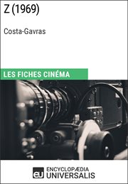 Z (1969) Costa-Gavras : les fiches cinema d'universalis cover image