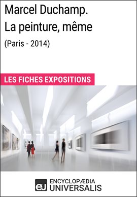 Cover image for Marcel Duchamp. La peinture, même (Paris - 2014)