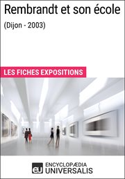 Rembrandt et son école (Dijon - 2003) : les fiches expositions cover image