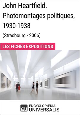 Imagen de portada para John Heartfield. Photomontages politiques, 1930-1938 (Strasbourg - 2006)