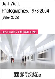 Jeff Wall. Photographies 1978-2004 ( Bâle - 2005) : les fiches expositions cover image