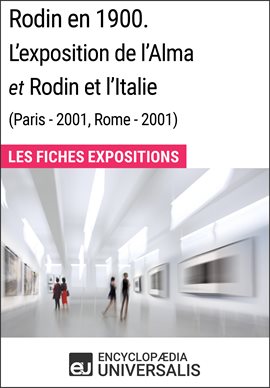 Cover image for Rodin en 1900. L'exposition de l'Alma et Rodin et l'Italie (Paris - 2001, Rome - 2001)
