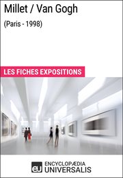 Millet/Van Gogh (Paris - 1998) : Les Fiches Expositions cover image
