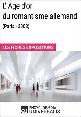 Cover image for L'ge d'or du romantisme allemand (Paris - 2008)