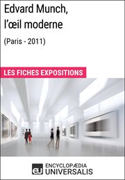 Edvard Munch, l'œil moderne (Paris - 2011) : les fiches expositions cover image