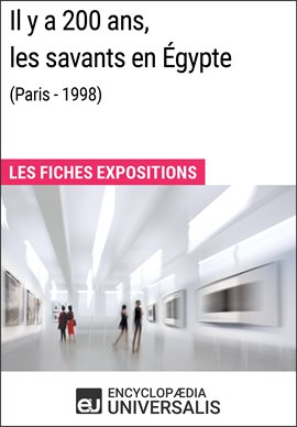 Cover image for Il y a 200 ans, les savants en Égypte (Paris - 1998)