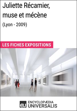 Cover image for Juliette Récamier, muse et mécène (Lyon - 2009)