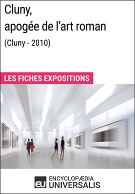 Cover image for Cluny, apogée de l'art roman (Cluny - 2010)