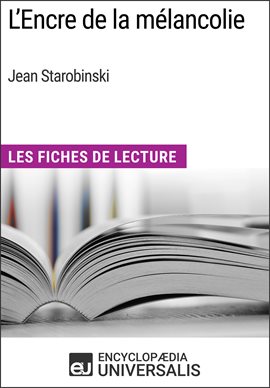 Cover image for L'Encre de la mélancolie de Jean Starobinski