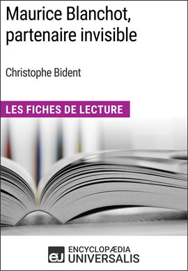 Cover image for Maurice Blanchot, partenaire invisible de Christophe Bident