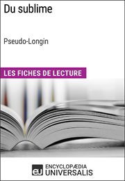 Du sublime [de] Pseudo-Longin : les fiches de lecture cover image