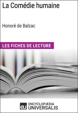 Umschlagbild für La Comédie humaine d'Honoré de Balzac (Les Fiches de Lecture d'Universalis)