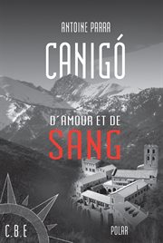 Canigó d'amour et de sang. Un thriller au cœur des Pyrénées cover image