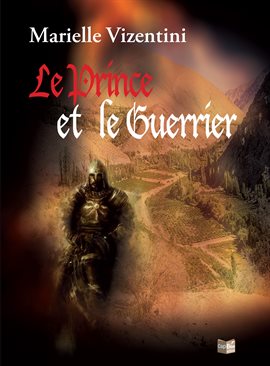Cover image for Le Prince et le Guerrier
