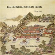 Les Derniers Jours De Pékin cover image