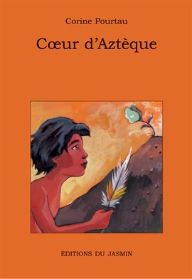 Cover image for Cœur d'Aztèque