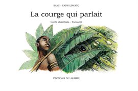 Cover image for La Courge qui parlait