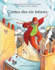 Contes des six trésors. Un recueil de six contes cover image