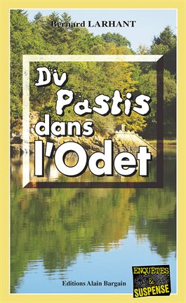 Cover image for Du pastis dans l'Odet