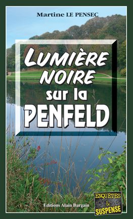 Cover image for Lumière noire sur la Penfeld