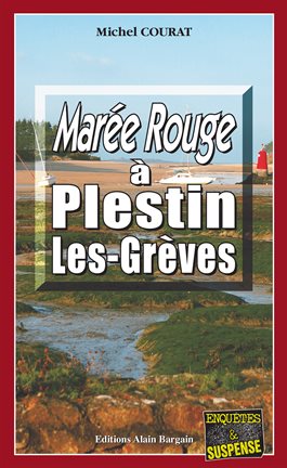 Cover image for Marée rouge à Plestin-les-Grèves