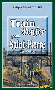Train d'enfer pour saint-pierre-des-corps cover image