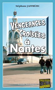 Vengeances croisées à Nantes cover image