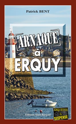 Cover image for Arnaques à Erquy