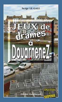 Cover image for Jeux de drames à Douarnenez