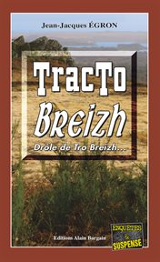 Tracto Breizh : Drôle de Tro Breizh cover image