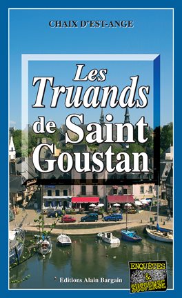 Cover image for Les truands de Saint-Goustan