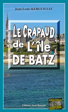 Cover image for Le crapaud de l'Île de Batz
