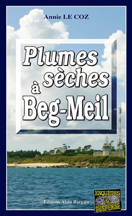 Cover image for Plumes sèches à Beg-Meil