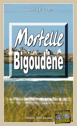 Cover image for Mortelle Bigoudène