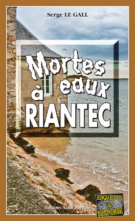 Cover image for Mortes eaux à Riantec