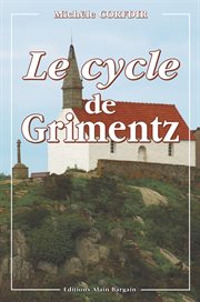 Le cycle de grimentz. Roman régional cover image