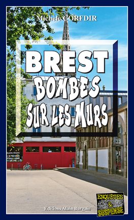 Cover image for Brest, bombes sur les murs