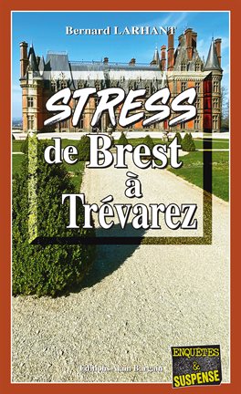 Cover image for Stress de Brest à Trevarez