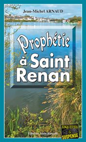 Prophétie à Saint Renan : Chantelle, enquêtes occultes cover image
