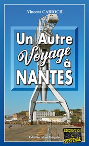 Un autre voyage à Nantes : Neïrem de Kerbidoc'h cover image