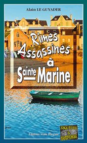 Rimes Assassines à Sainte-Marine : Samson Le Reste, ex-flic cover image
