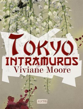 Cover image for Tokyo Intramuros