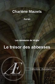 Le trésor des abbesses : roman cover image