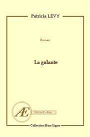 La galante. Romance contemporaine cover image
